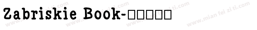 Zabriskie Book字体转换
